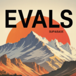 Supabase Lança Evals: Sua IA de código é boa de verdade?