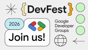 DevFest 2026: Google já planeja o seu futuro?